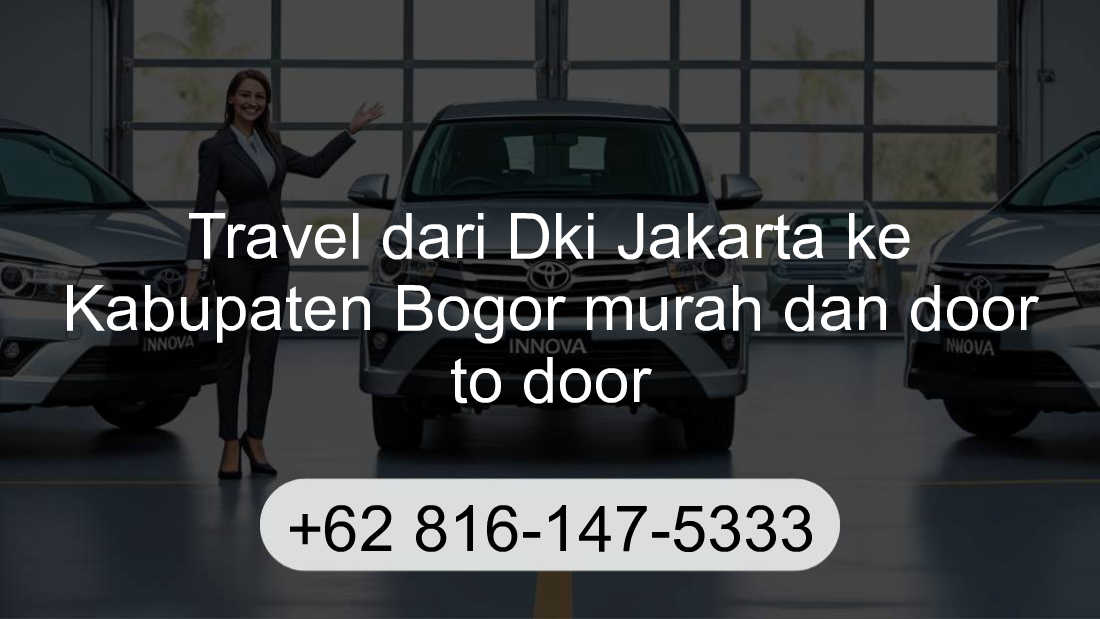 Travel Dki Jakarta Kabupaten Bogor