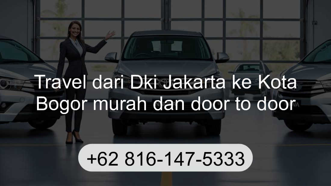 Travel Dki Jakarta Kota Bogor