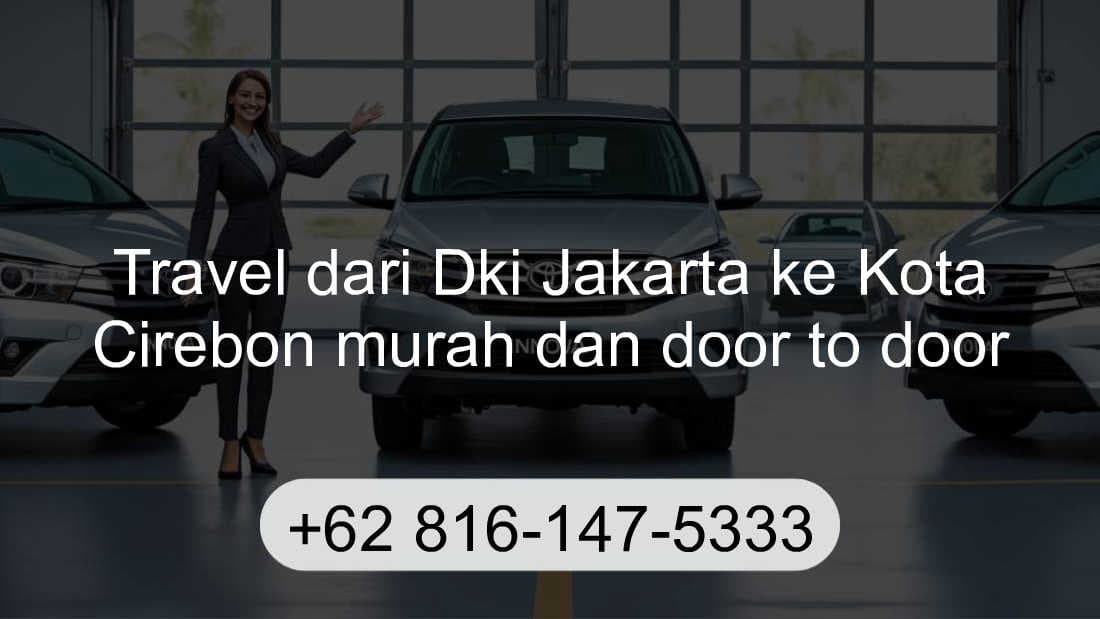 Travel Dki Jakarta Kota Cirebon