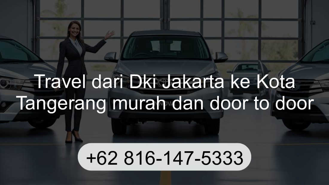 Travel Dki Jakarta Kota Tangerang