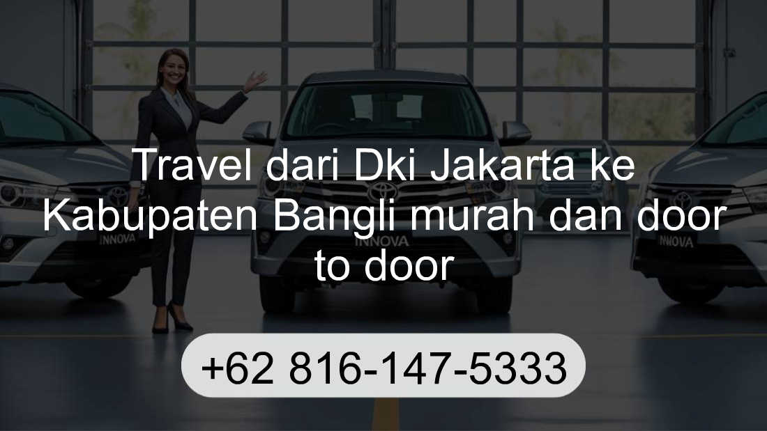 Travel Dki Jakarta Kabupaten Bangli