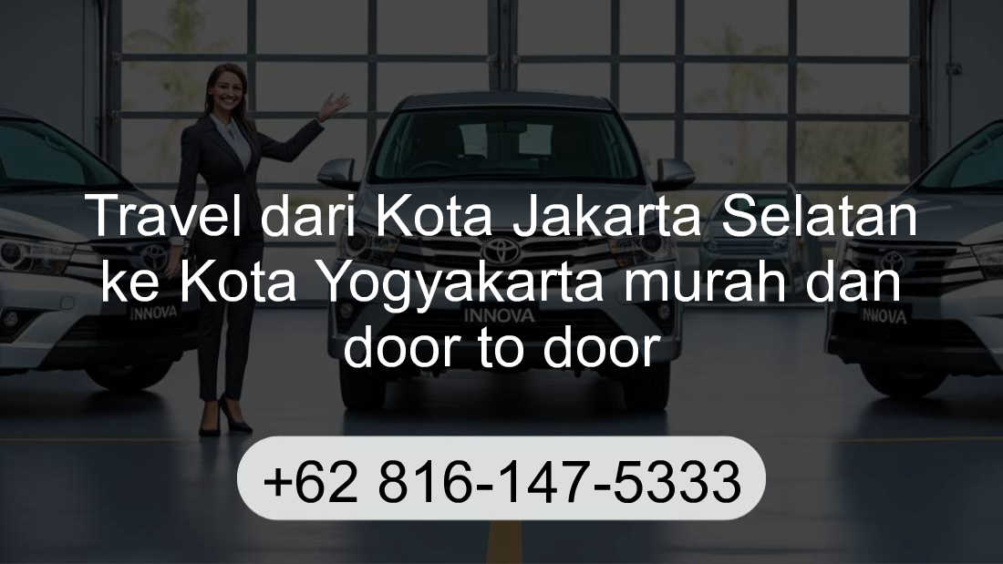 Travel Kota Jakarta Selatan Kota Yogyakarta