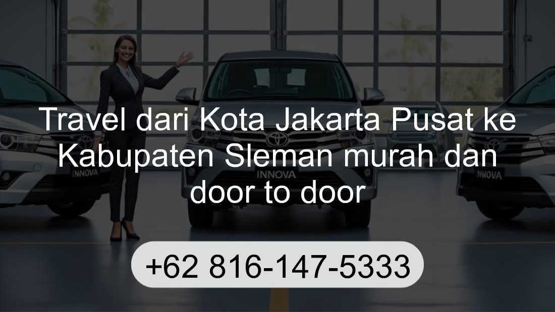 Travel Kota Jakarta Pusat Kabupaten Sleman