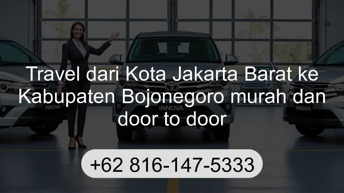 Travel Kota Jakarta Barat Kabupaten Bojonegoro