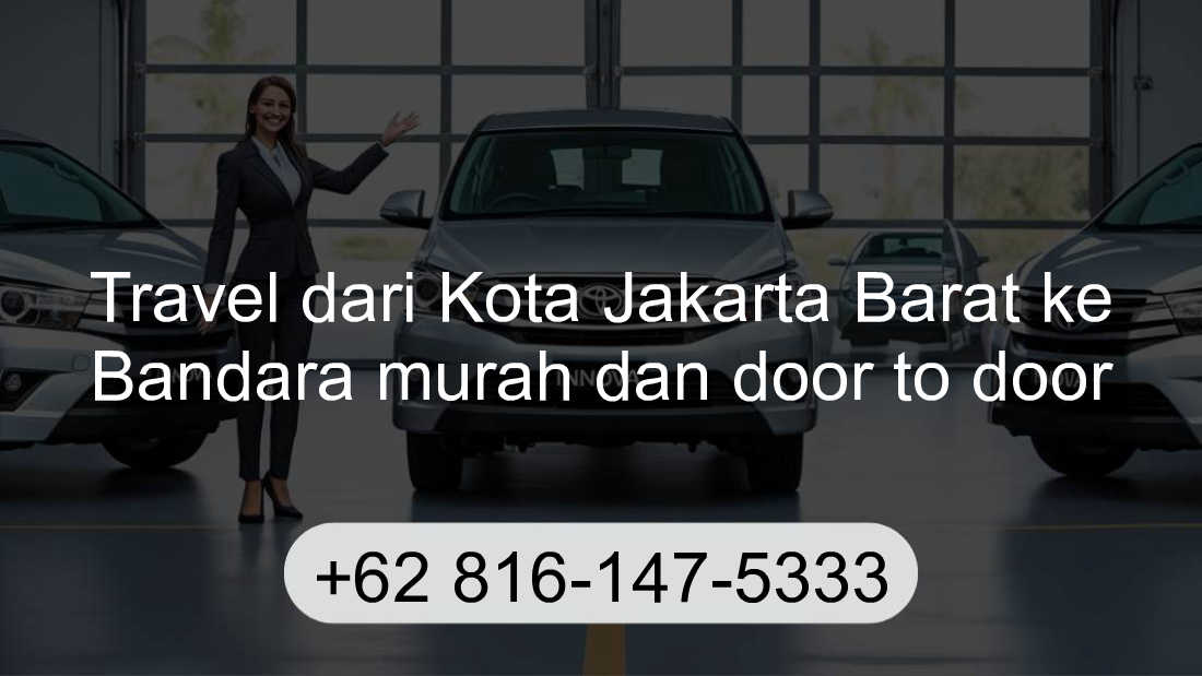 Travel Kota Jakarta Barat Bandara
