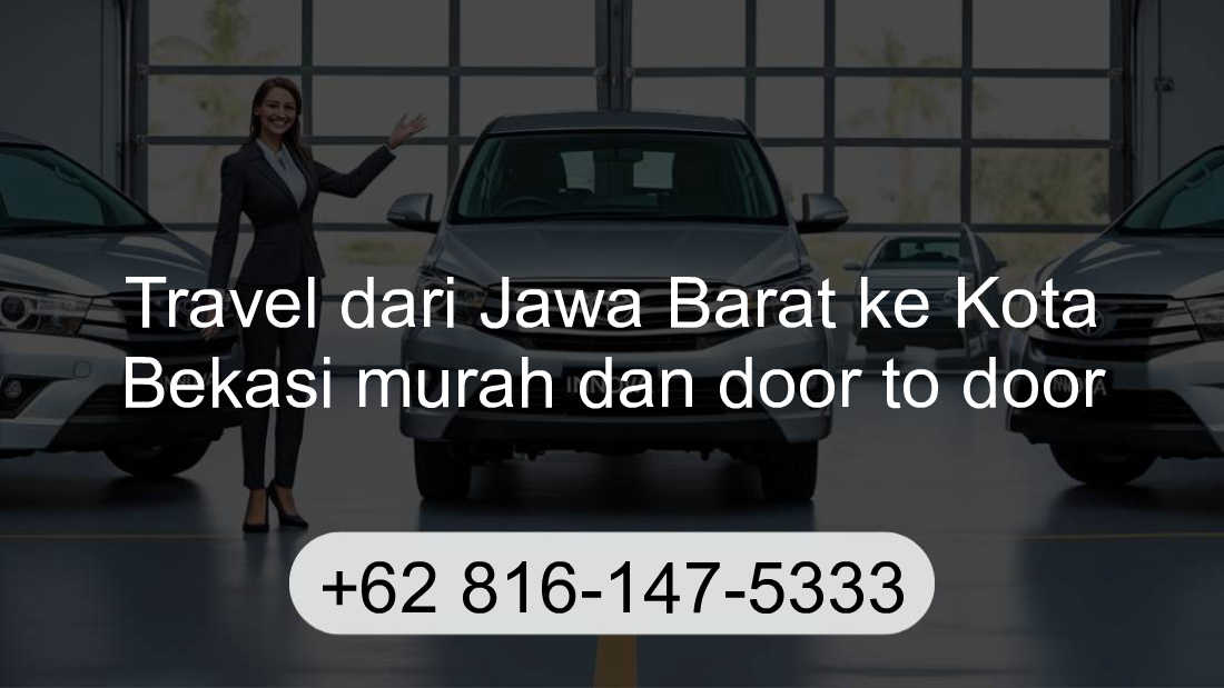 Travel Jawa Barat Kota Bekasi