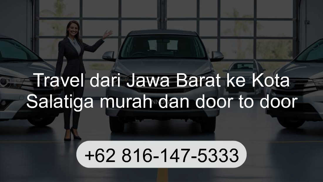 Travel Jawa Barat Kota Salatiga
