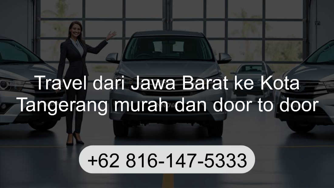 Travel Jawa Barat Kota Tangerang