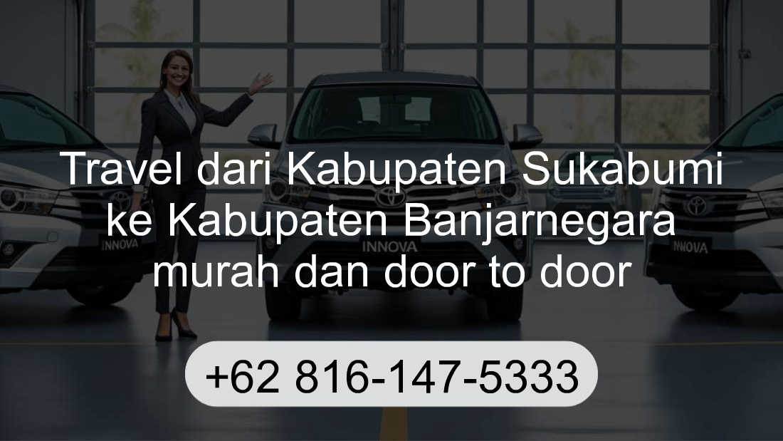 Travel Kabupaten Sukabumi Kabupaten Banjarnegara