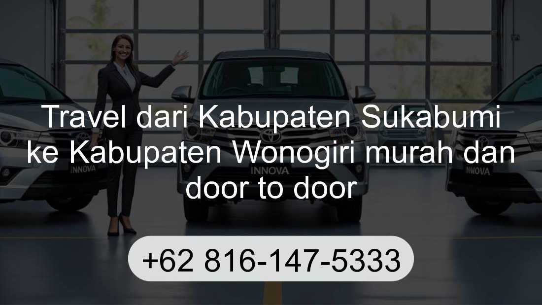 Travel Kabupaten Sukabumi Kabupaten Wonogiri