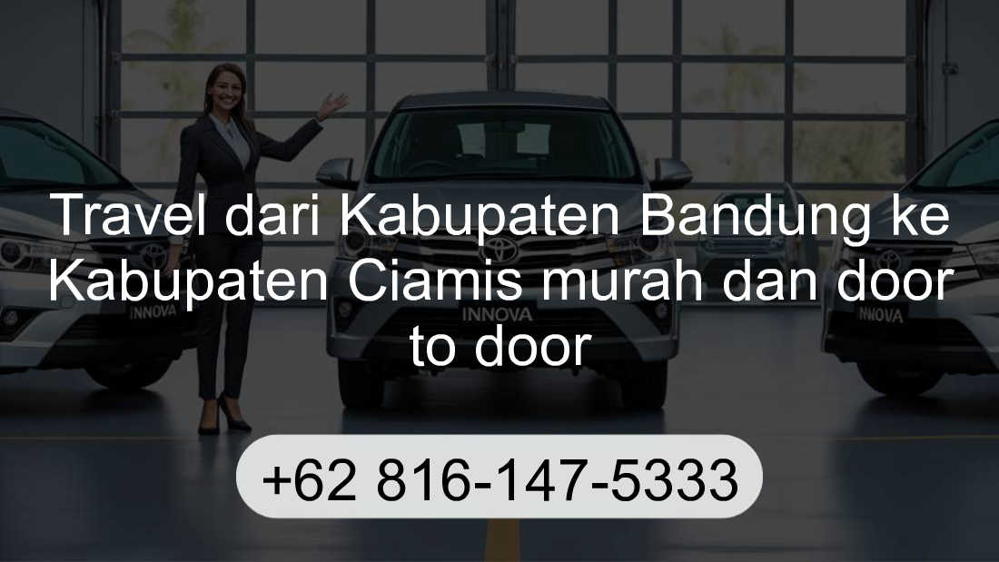 Travel Kabupaten Bandung Kabupaten Ciamis