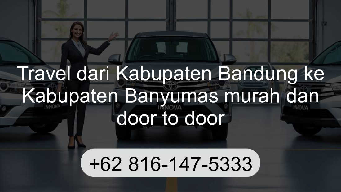 Travel Kabupaten Bandung Kabupaten Banyumas