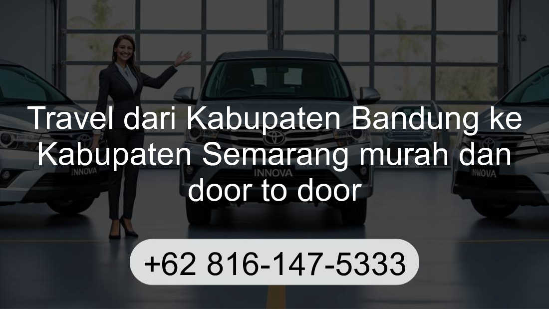 Travel Kabupaten Bandung Kabupaten Semarang