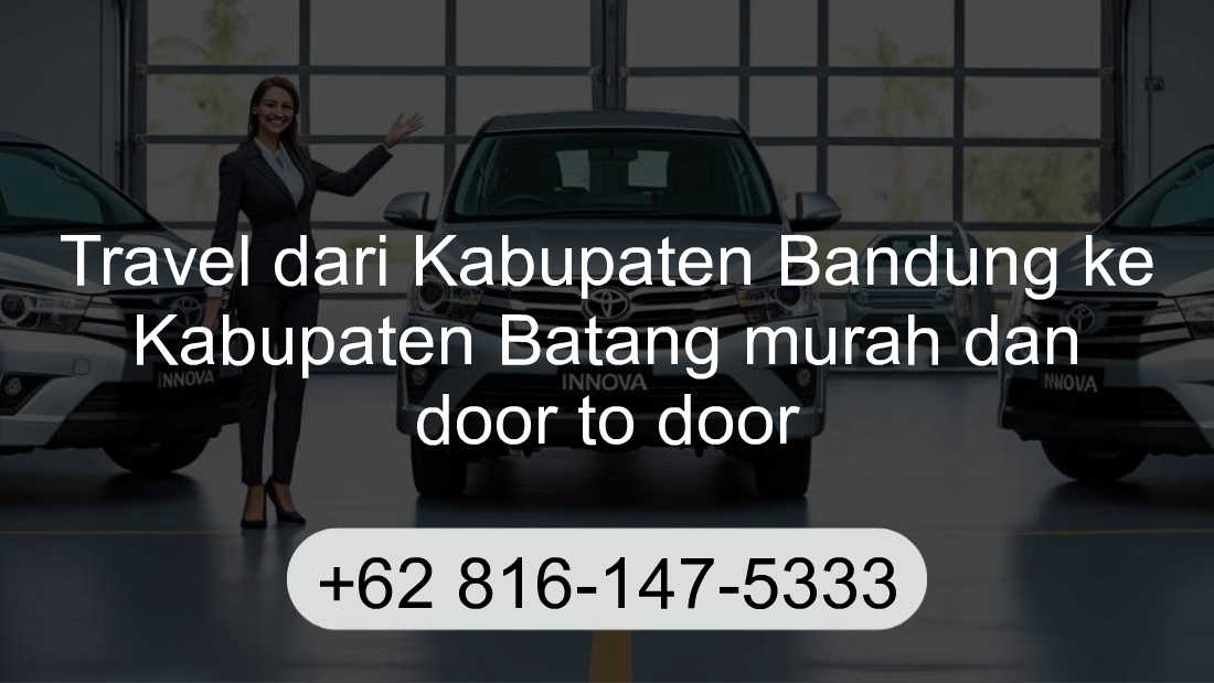 Travel Kabupaten Bandung Kabupaten Batang