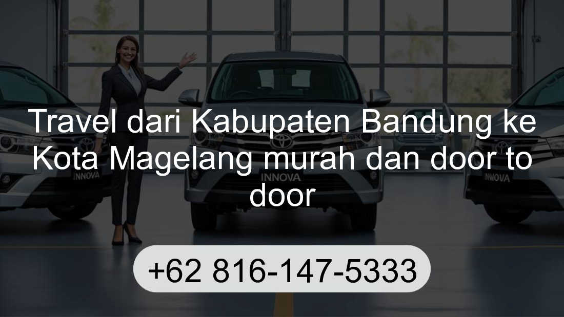 Travel Kabupaten Bandung Kota Magelang