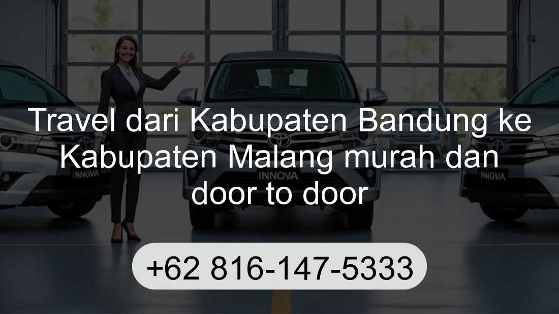 Travel Kabupaten Bandung Kabupaten Malang