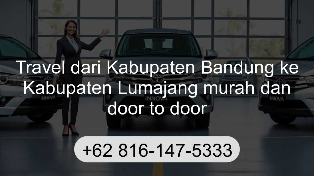 Travel Kabupaten Bandung Kabupaten Lumajang