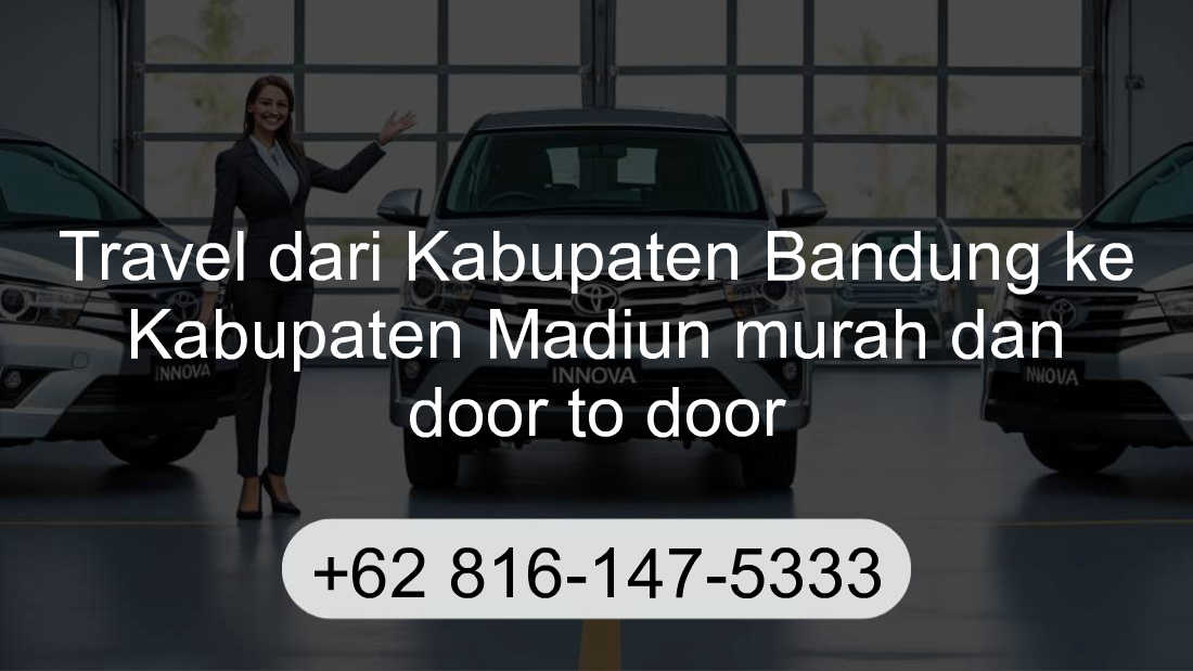 Travel Kabupaten Bandung Kabupaten Madiun