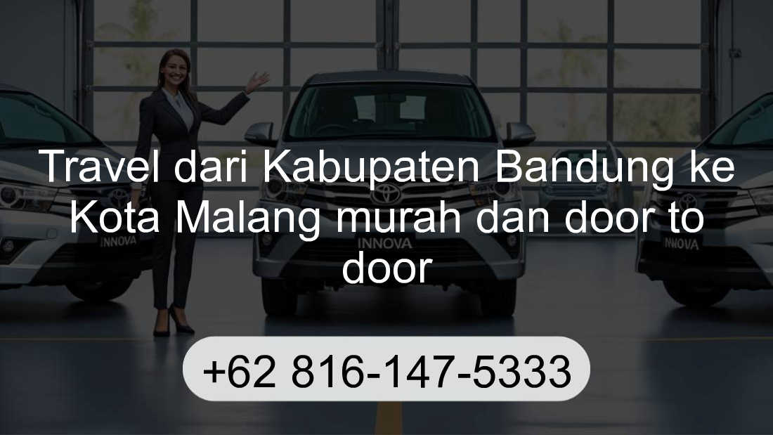 Travel Kabupaten Bandung Kota Malang