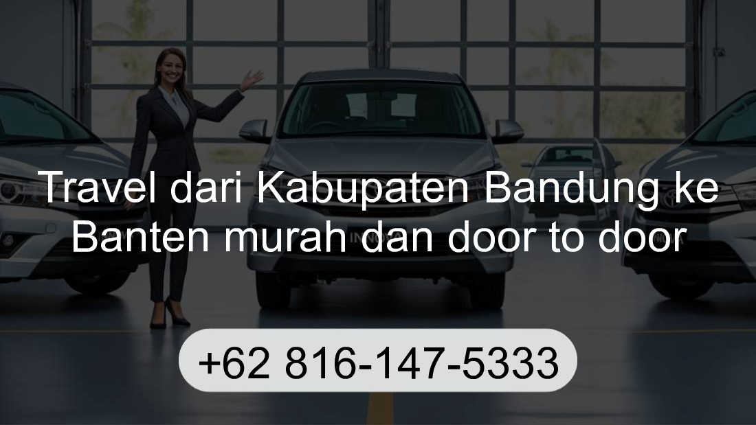 Travel Kabupaten Bandung Banten