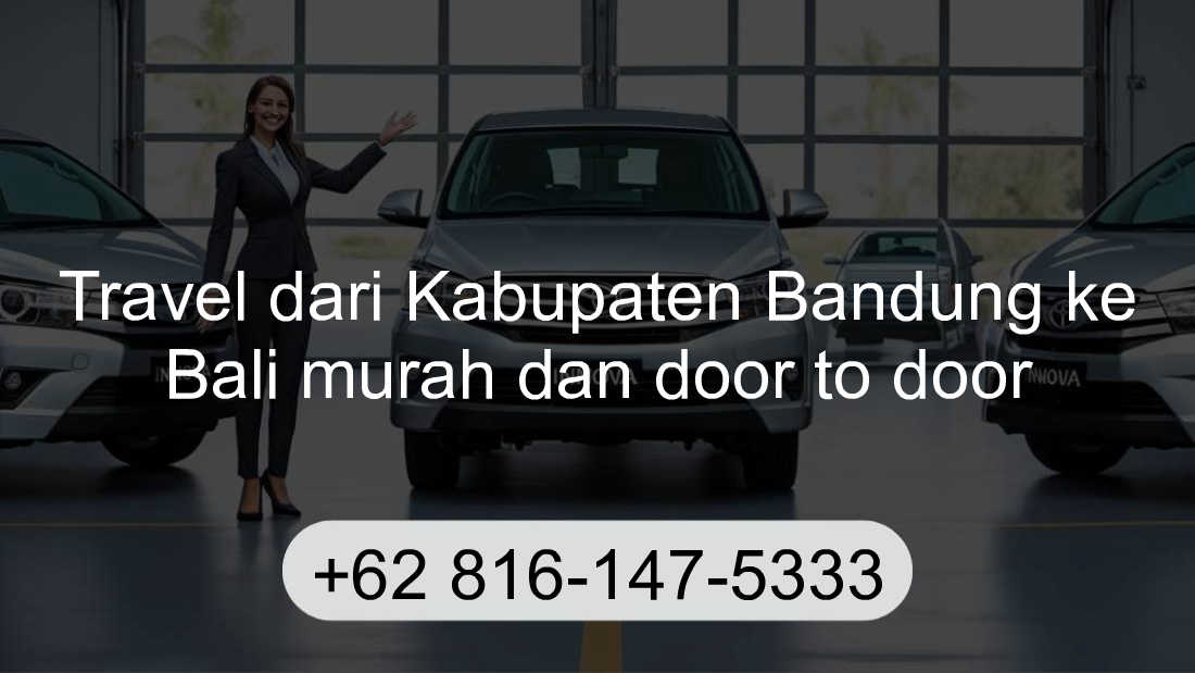 Travel Kabupaten Bandung Bali