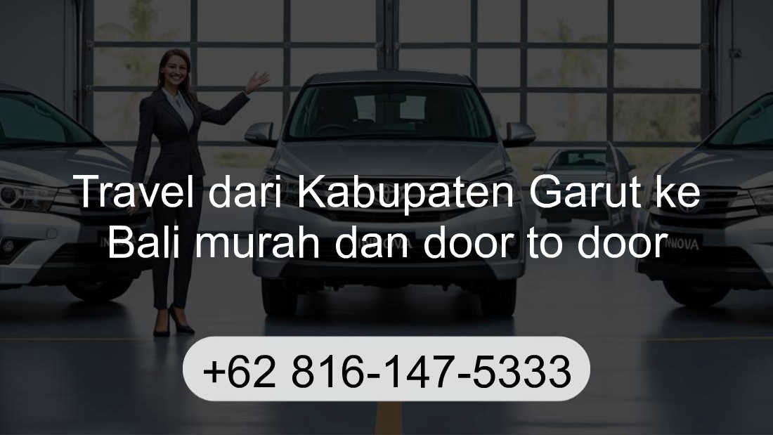 Travel Kabupaten Garut Bali