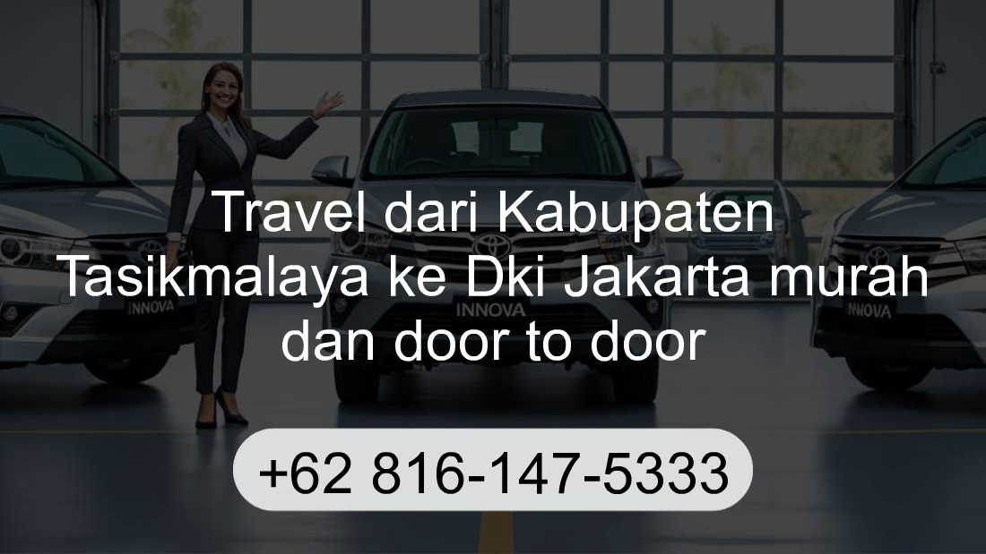 Travel Kabupaten Tasikmalaya Dki Jakarta