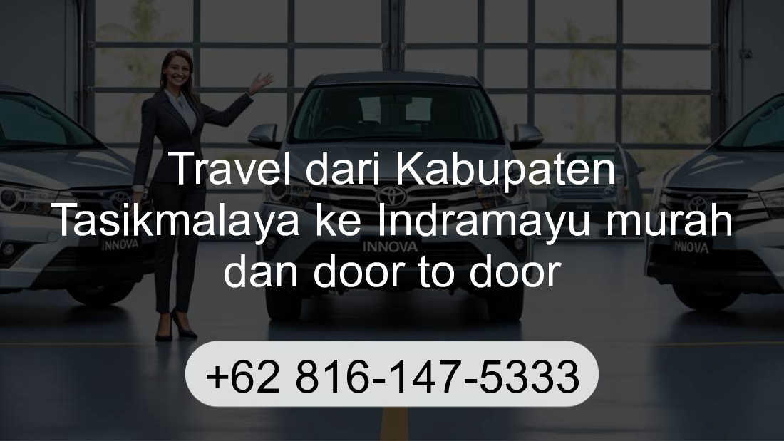 Travel Kabupaten Tasikmalaya Indramayu