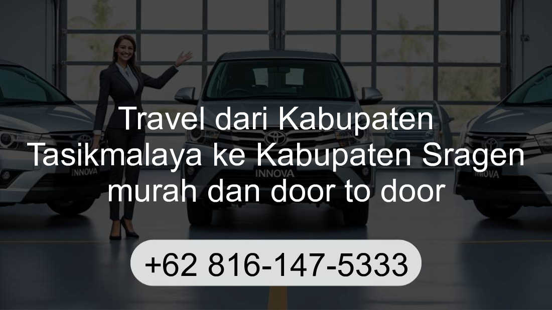 Travel Kabupaten Tasikmalaya Kabupaten Sragen