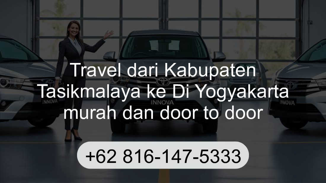 Travel Kabupaten Tasikmalaya Di Yogyakarta