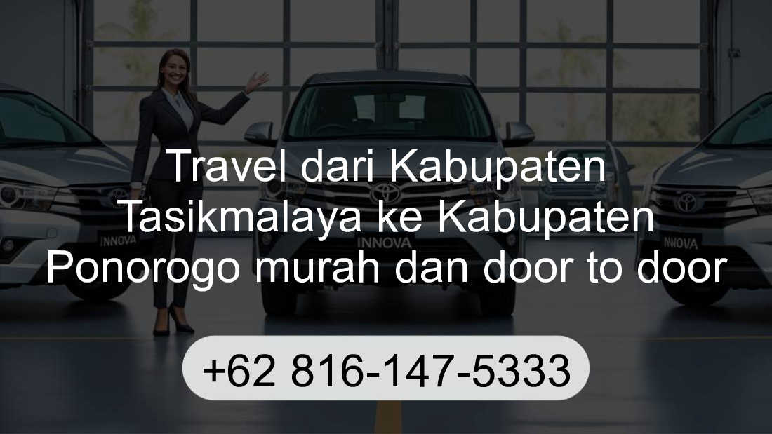 Travel Kabupaten Tasikmalaya Kabupaten Ponorogo