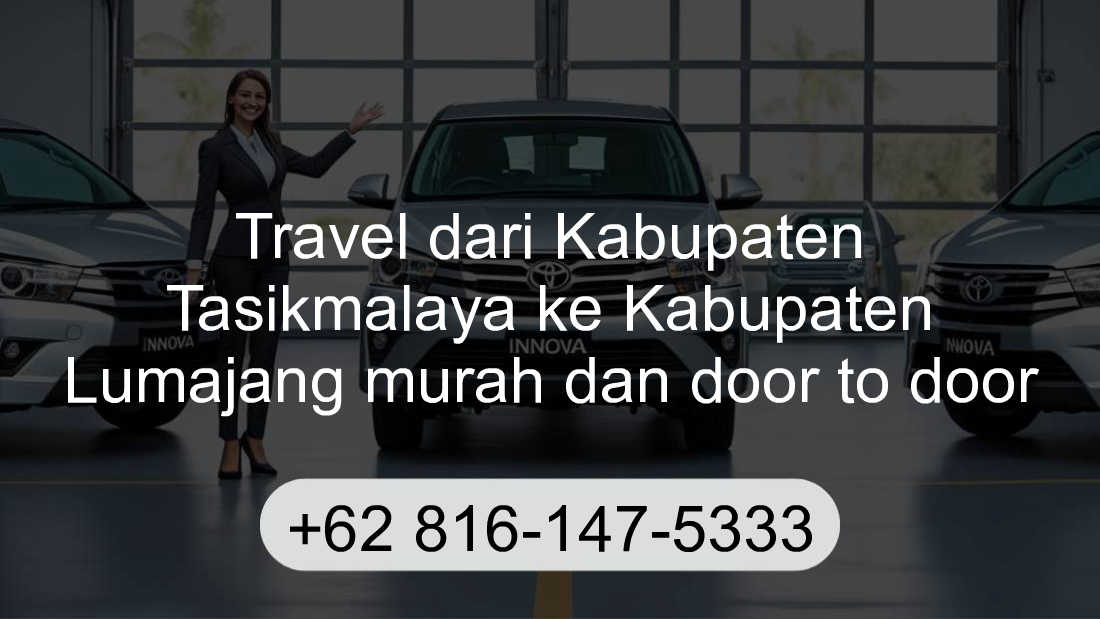 Travel Kabupaten Tasikmalaya Kabupaten Lumajang