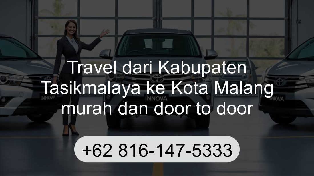 Travel Kabupaten Tasikmalaya Kota Malang