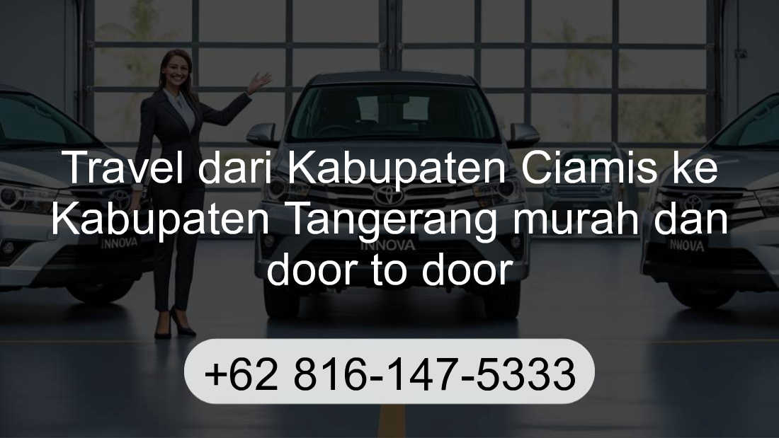 Travel Kabupaten Ciamis Kabupaten Tangerang