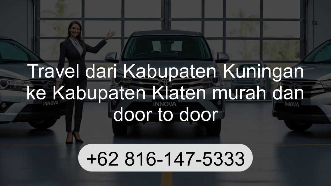 Travel Kabupaten Kuningan Kabupaten Klaten
