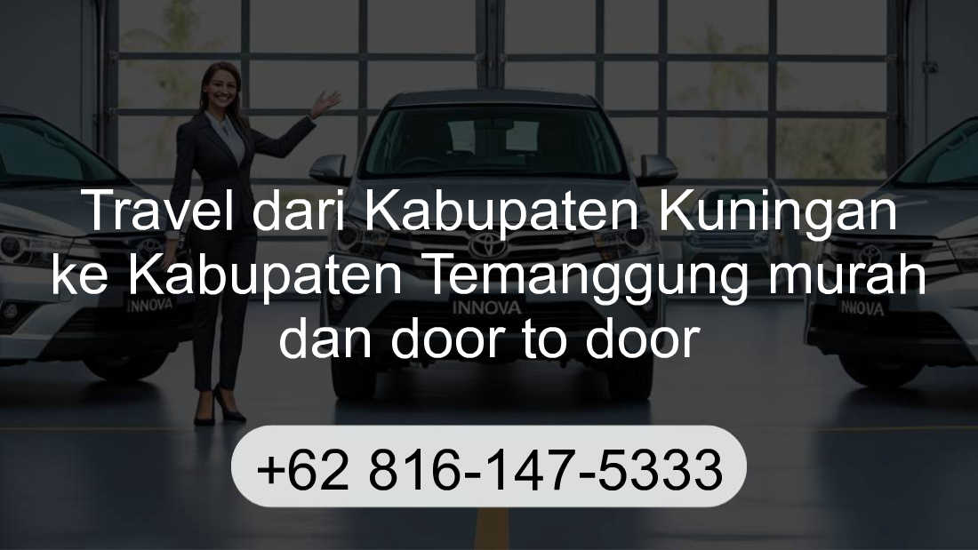 Travel Kabupaten Kuningan Kabupaten Temanggung
