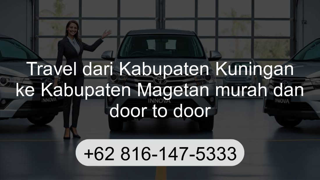 Travel Kabupaten Kuningan Kabupaten Magetan