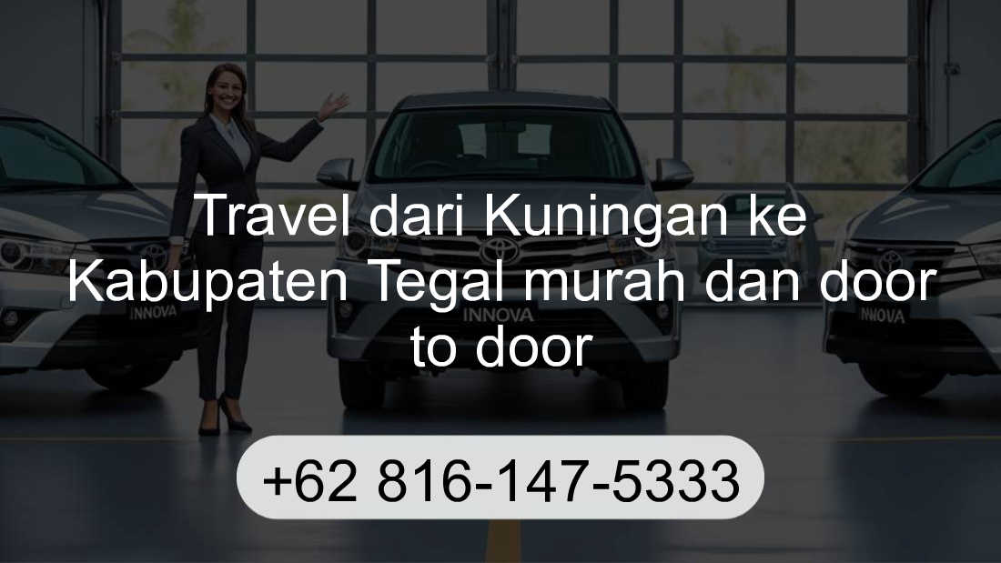 Travel Kuningan Kabupaten Tegal