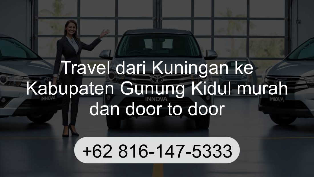Travel Kuningan Kabupaten Gunung Kidul