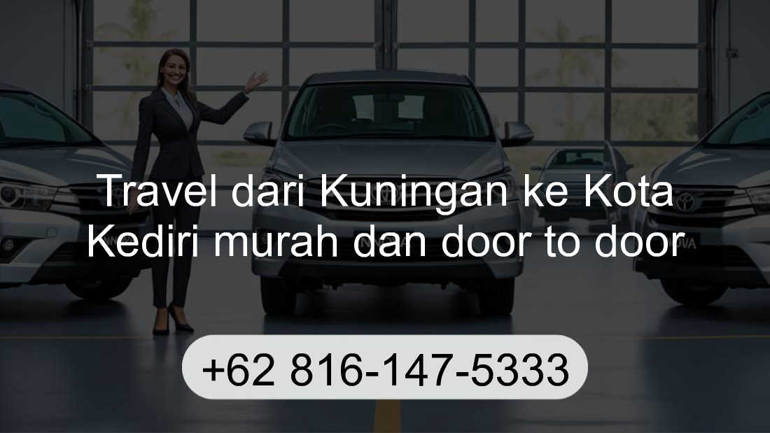 Travel Kuningan Kota Kediri