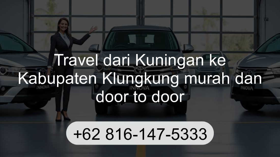 Travel Kuningan Kabupaten Klungkung