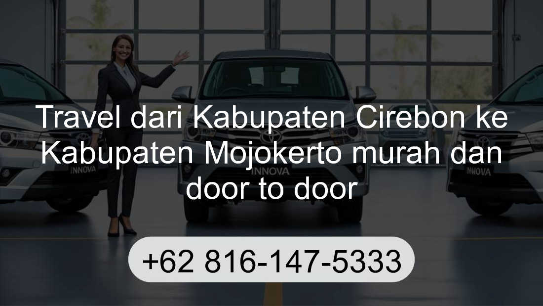 Travel Kabupaten Cirebon Kabupaten Mojokerto
