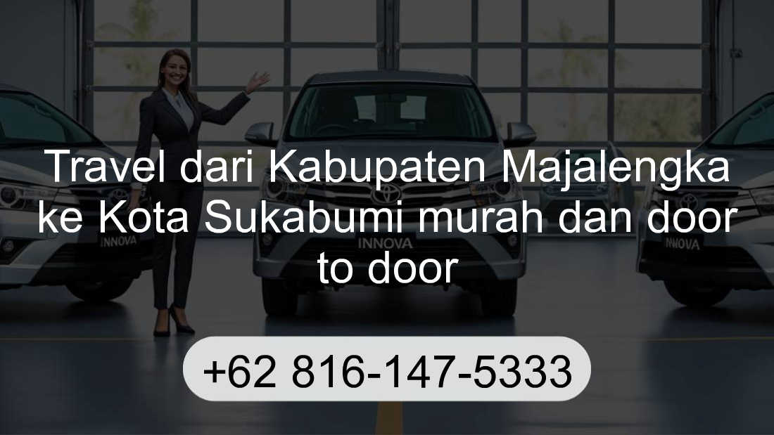 Travel Kabupaten Majalengka Kota Sukabumi