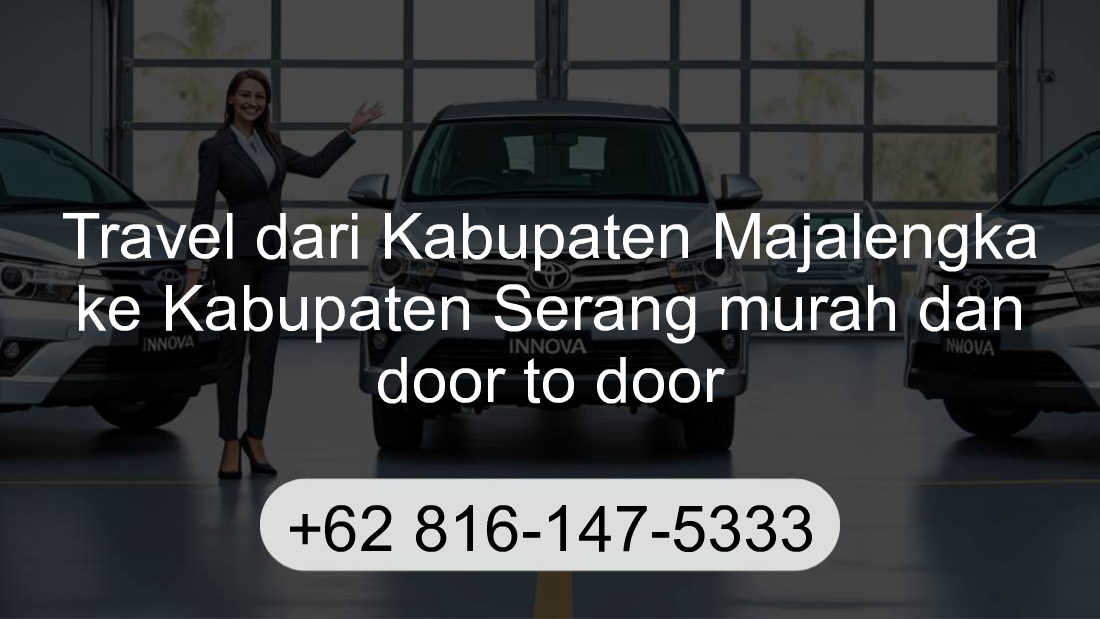 Travel Kabupaten Majalengka Kabupaten Serang