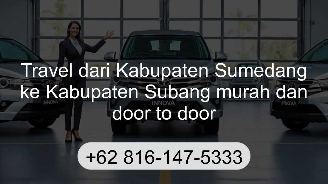 Travel Kabupaten Sumedang Kabupaten Subang