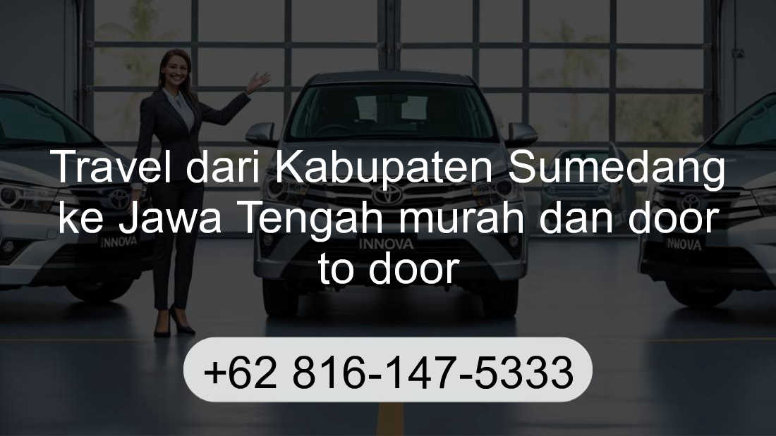Travel Kabupaten Sumedang Jawa Tengah