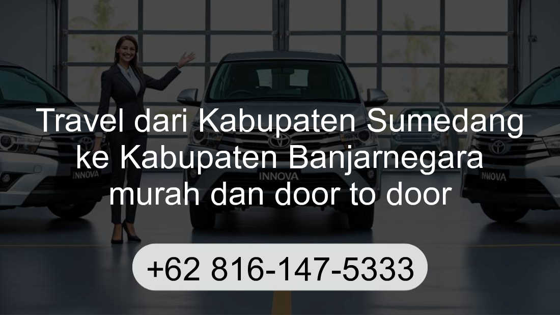 Travel Kabupaten Sumedang Kabupaten Banjarnegara