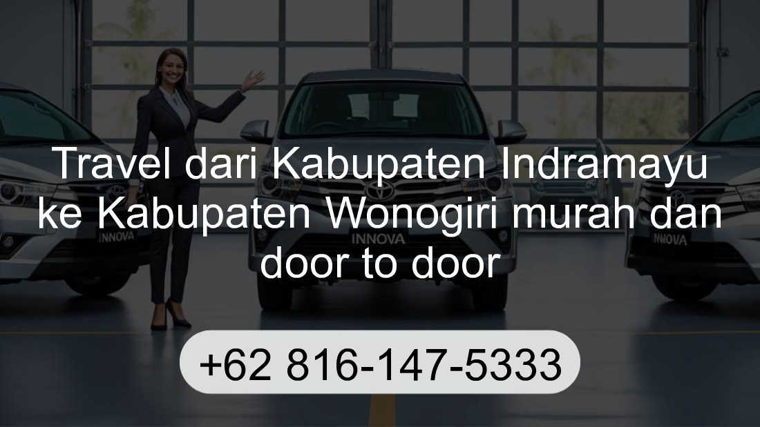 Travel Kabupaten Indramayu Kabupaten Wonogiri