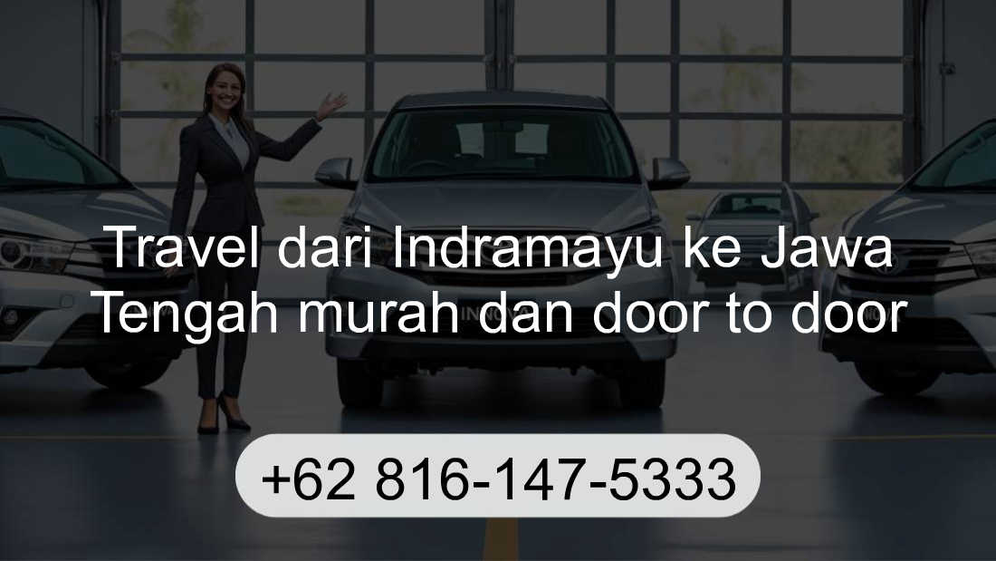 Travel Indramayu Jawa Tengah