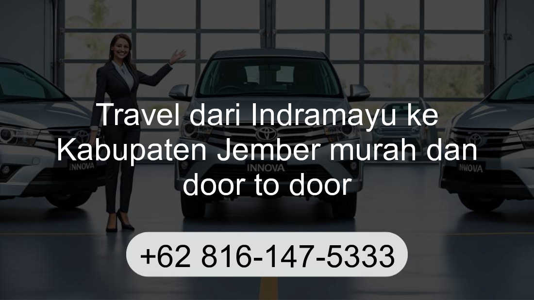 Travel Indramayu Kabupaten Jember